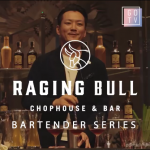 Raging Bull Chophouse & Bar Bartender Series
